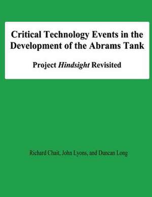 Critical Technology Events in the Development of the Abrams Tank de Richard Chait