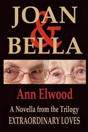 Joan & Bella de Ann Elwood