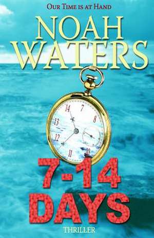 7-14 Days de Noah Waters