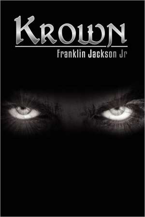 Krown: A Report of the Surgeon General de Franklin Jackson Jr