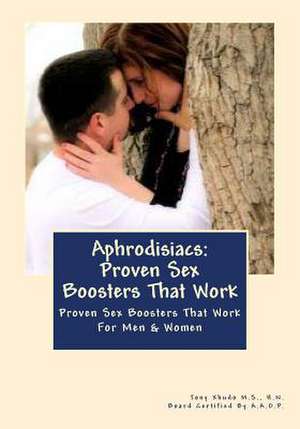 Aphrodisiacs de Hn Tony Xhudo MS