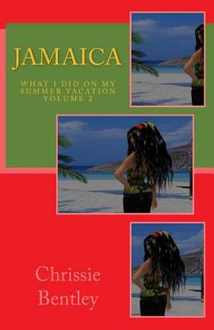 Jamaica de Chrissie Bentley