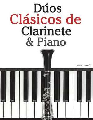 Duos Clasicos de Clarinete & Piano de Javier Marco