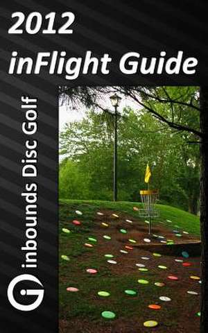 2012 Inflight Guide de Brian C. Rogers