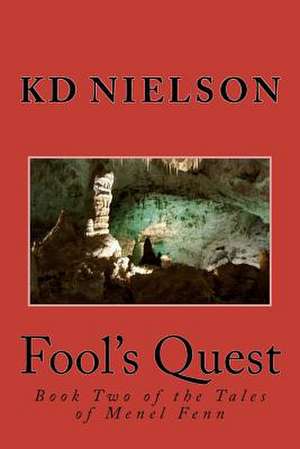 Fool's Quest de Kd Nielson