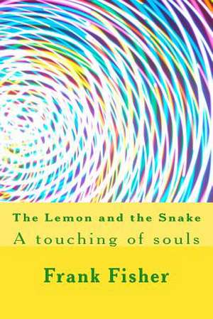 The Lemon and the Snake de MR Frank Howard Fisher