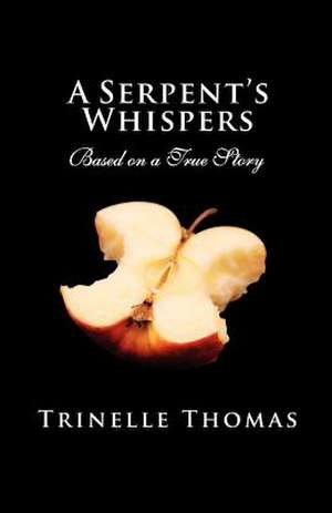 A Serpent's Whispers de Trinelle Thomas