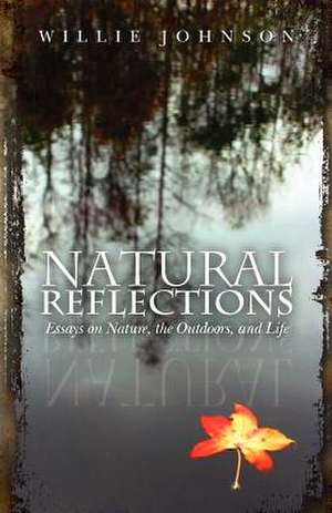 Natural Reflections de Willie Johnson