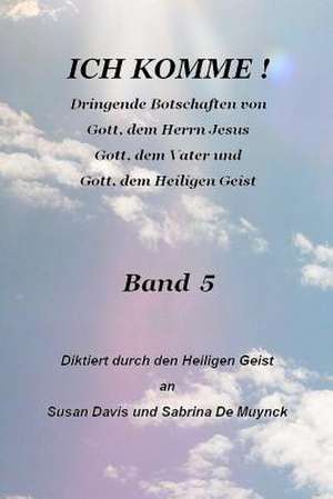 Ich Komme, Band 5 de Susan Davis