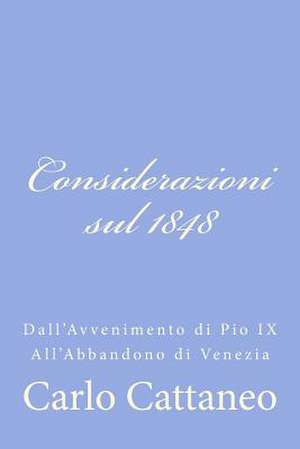 Considerazioni Sul 1848 de Carlo Cattaneo