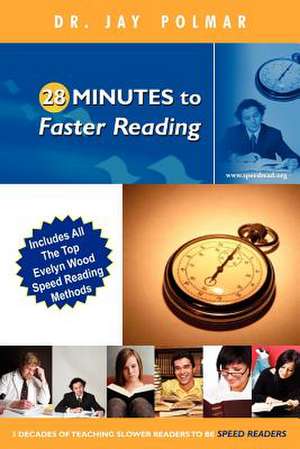 28 Minutes to Faster Reading de Jay C. Polmar