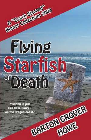 Flying Starfish of Death de Barton Grover Howe