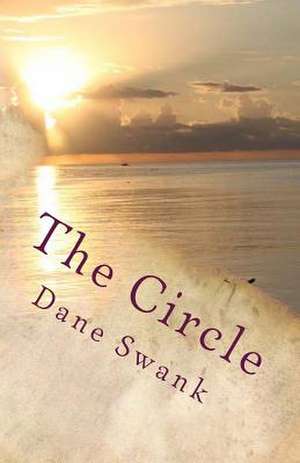 The Circle de Dane Swank