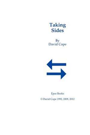 Taking Sides de David Cope