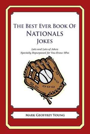 The Best Ever Book of Nationals Jokes de Mark Geoffrey Young