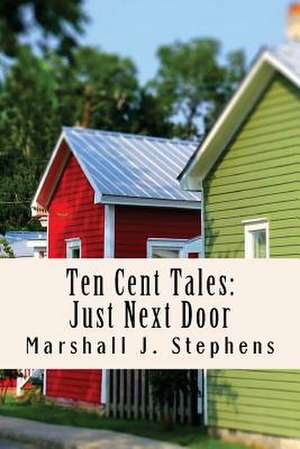 Ten Cent Tales de Stephens, Marshall J.