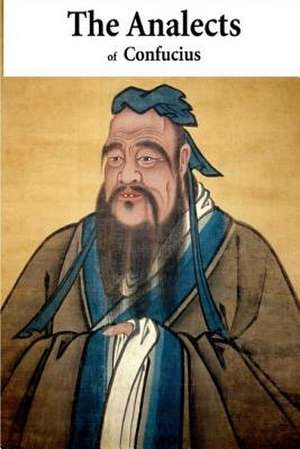 The Analects of Confucius de James Legge