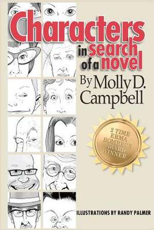 Characters in Search of a Novel de Molly D. Campbell