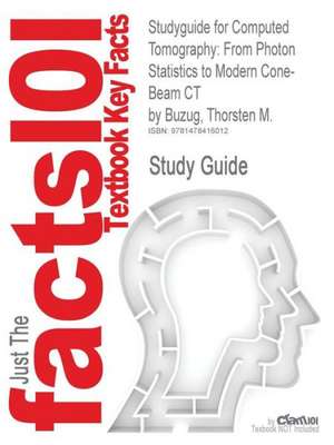 Studyguide for Computed Tomography de Thorsten M. Buzug