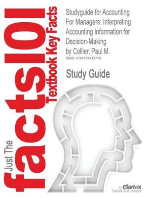 Studyguide for Accounting for Managers de Paul M. Collier