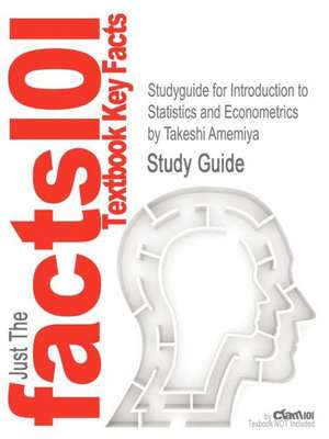 Studyguide for Introduction to Statistics and Econometrics by Amemiya, Takeshi, ISBN 9780674462250 de Takeshi Amemiya