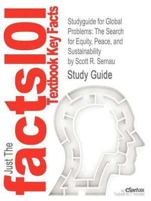 Studyguide for Global Problems de Scott R. Sernau