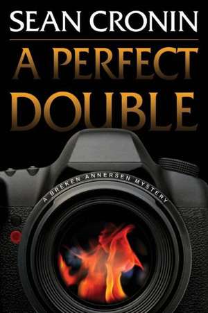 A Perfect Double: A Breken Annersen Mystery de Sean Cronin