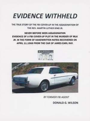 Evidence Withheld de Donald G. Wilson