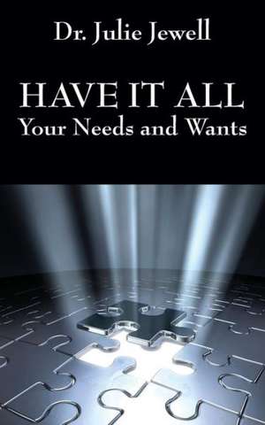 HAVE IT ALL de Julie Jewell