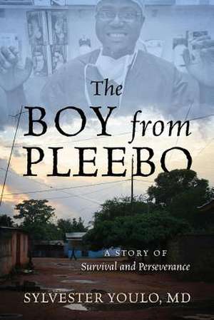 The Boy from Pleebo de Sylvester Youlo MD