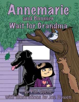 Annemarie and Boomer Wait for Grandma de Pat Goehe