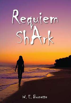 Requiem Shark de W. E. Burnette