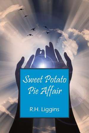 Sweet Potato Pie Affair de R. H. Liggins