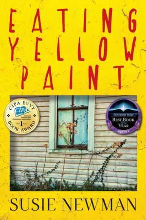 Eating Yellow Paint de Susie Newman