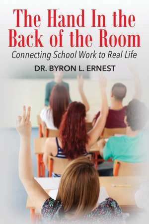 The Hand in the Back of the Room de Dr Byron L. Ernest