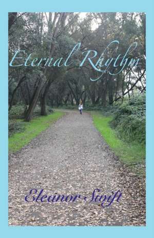 Eternal Rhythm de Eleanor Swift