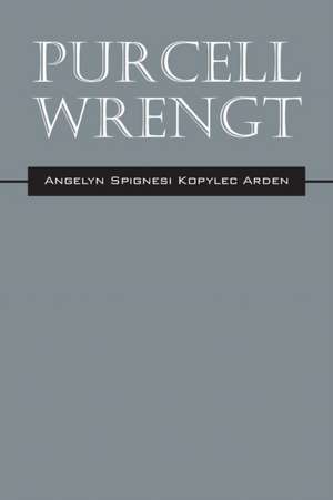 Purcell Wrengt de Angelyn Spignesi Kopylec Arden