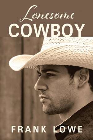 Lonesome Cowboy de Frank Lowe