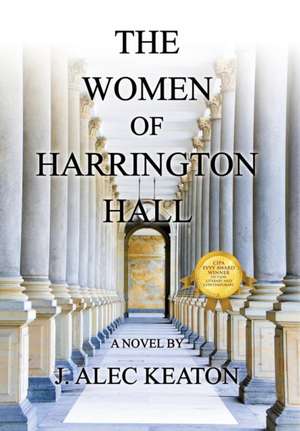 The Women of Harrington Hall de J. Alec Keaton