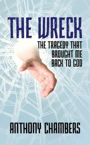 The Wreck de Anthony Chambers