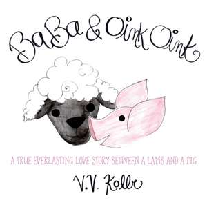 Baba & Oink Oink de V. V. Kolbe
