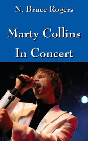 Marty Collins in Concert de N. Bruce Rogers