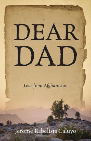 Dear Dad de Jerome Rabelista Caluyo