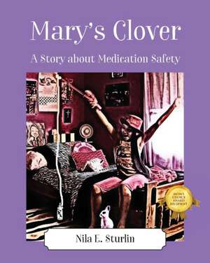 Mary's Clover de Nila E. Sturlin