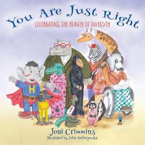 You Are Just Right de Joni Crimmins