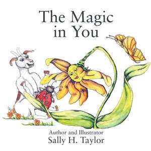 The Magic in You de Sally H Taylor