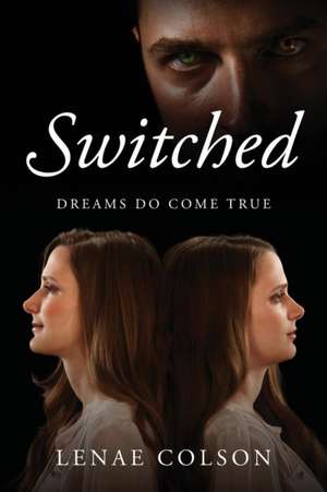 Switched de Lenae Colson