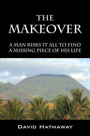 The Makeover de David Hathaway