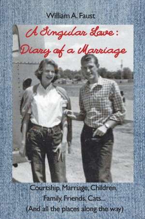 A Singular Love de William A Faust