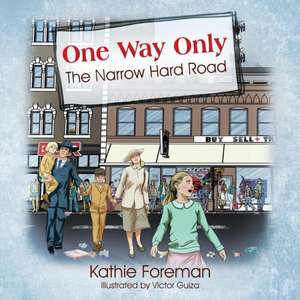 One Way Only de Kathie Foreman